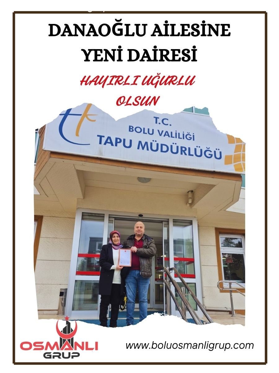 DANAOĞLU AİLESİNE YENİ DAİRESİ HAYIRLI OLSUN